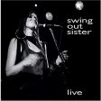 SWING OUT SISTER - LIVE on Sale